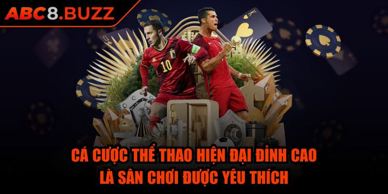 Cá cược thể thao hiện đại đỉnh cao là sân chơi được yêu thích